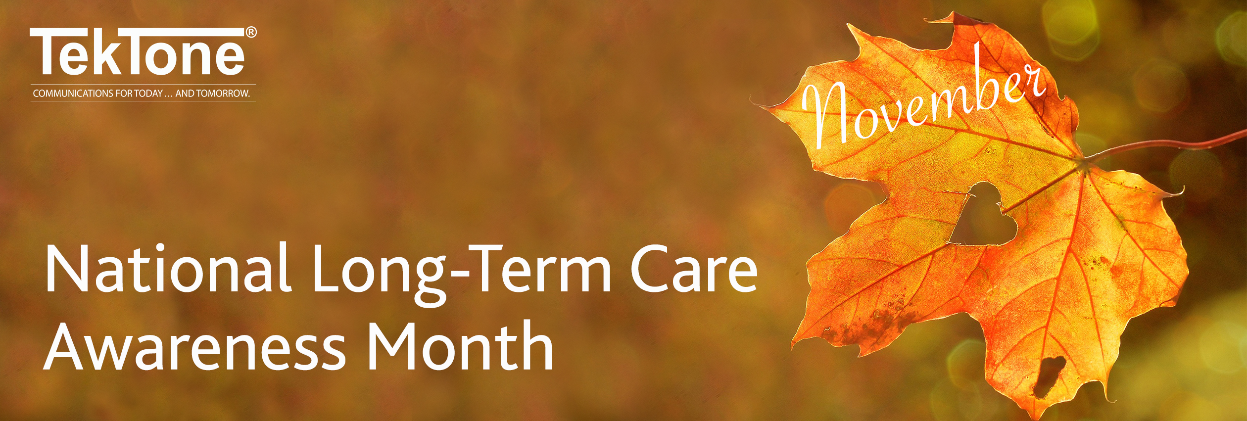November Is Long Term Care Awareness Month Tektone Production