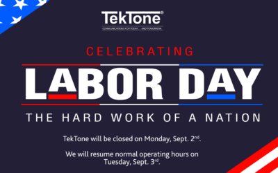 TekTone Closed for Labor Day